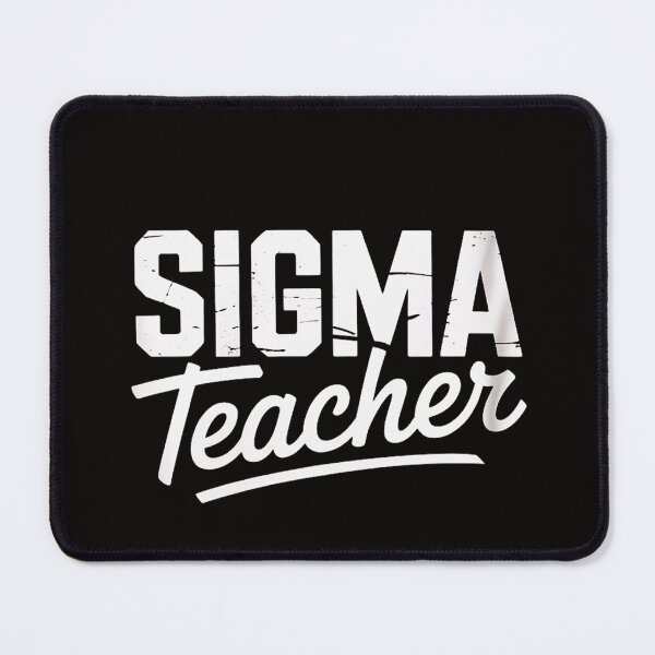 Item preview, Sigma Teacher Teacher Appreciation designed and sold by rutimenta.