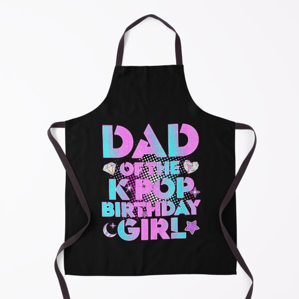 Item preview, Daddy Dad of The K-Pop Birthday Girl Matching Family Fathers designed and sold by ArleneRowe.