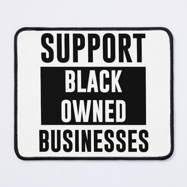 Item preview, SUPPORT BLACK OWNED BUSINESSES designed and sold by RoyalLuxuryApp.