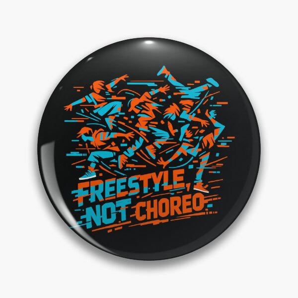 Item preview, Freestyle Not Choreo Breakdancing Urban Culture designed and sold by SplashTastic.