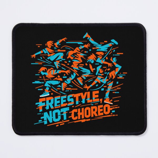 Item preview, Freestyle Not Choreo Breakdancing Urban Culture designed and sold by SplashTastic.