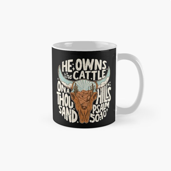 Item preview, He Owns The Cattle On A Thousand Hills designed and sold by Charbolreta.