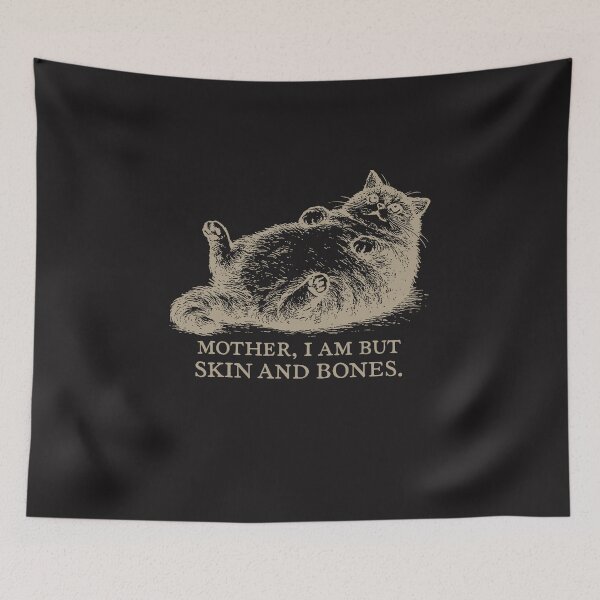 Item preview, Mother I Am But Skin And Bones Funny Chonky Cat designed and sold by kiralynstration.