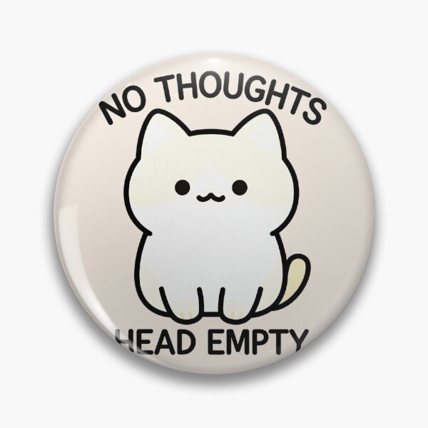 Item preview, No Thoughts Head Empty Cat Meme Minimalist Design designed and sold by AnimalAirtistry.