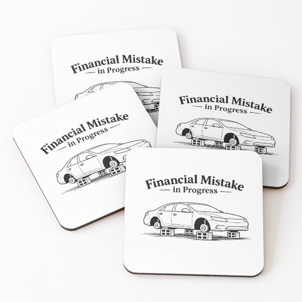 Item preview, Financial Mistake In Progress Funny Car Lover designed and sold by Pawsome Quotes.