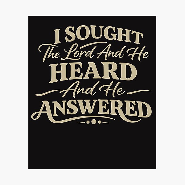 Item preview, I Sought The Lord And He Heard Christian Faith Quote designed and sold by kiralynstration.