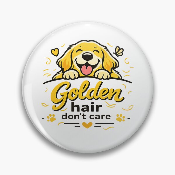 Item preview, Golden Hair Don’t Care Golden Retriever Gift designed and sold by WildVista.