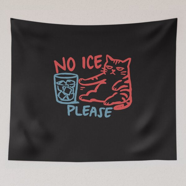 Item preview, No Ice Please Funny Cat Meme Design designed and sold by kiralynstration.