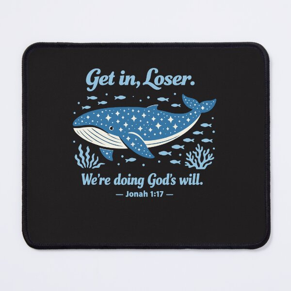 Item preview, Get In Loser We’re Doing God’s Will – Jonah 1:17 Funny Christian Design designed and sold by kiralynstration.
