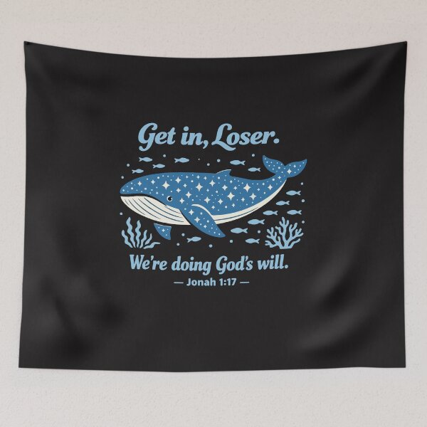 Item preview, Get In Loser We’re Doing God’s Will – Jonah 1:17 Funny Christian Design designed and sold by kiralynstration.
