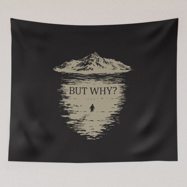 Item preview, But Why? Existential Humor Minimalist Mountain Design designed and sold by kiralynstration.