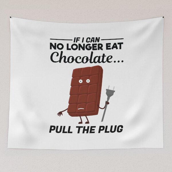 Item preview, Chocolate Addict Unplug Me If I'm Ever On Life Support  designed and sold by Maria Garcia.
