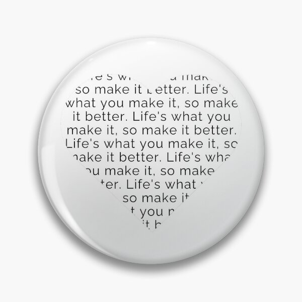 Item preview, Life's what you make it, so make it better designed and sold by ABitOnTheSide.