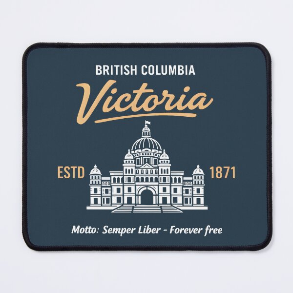 Item preview, Victoria BC Canada Simple Legislature Motto designed and sold by HowToCanadian.