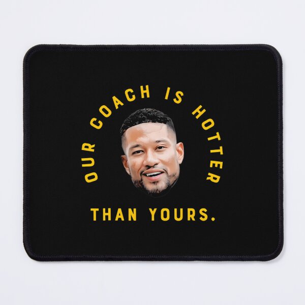 Item preview,  Marcus Freeman Meme Notre Dame Football Fan Our Coach Is Hotter Than Yours designed and sold by GGGMerch.