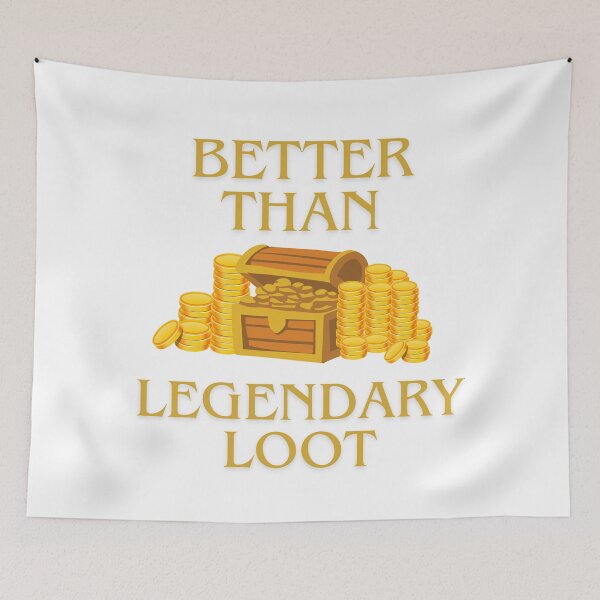 Item preview, Better Than Legendary Loot - Funny Gamer Valentine Gift designed and sold by TobiasLogic.