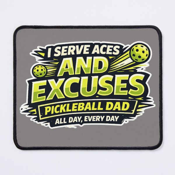 Item preview, Funny Pickleball Dad Gift – I Serve Aces And Excuses – Absurd Tournament Father designed and sold by Pickleball-Gift.