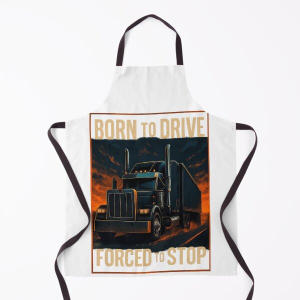 Item preview, Born to Drive – Forced to Stop Bold Trucker Sunset Art designed and sold by mbmstores.
