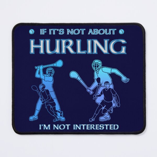 Item preview, If It's Not About Hurling I'm Not Interested, Hurling Gift Shirts designed and sold by Urban-Celt.