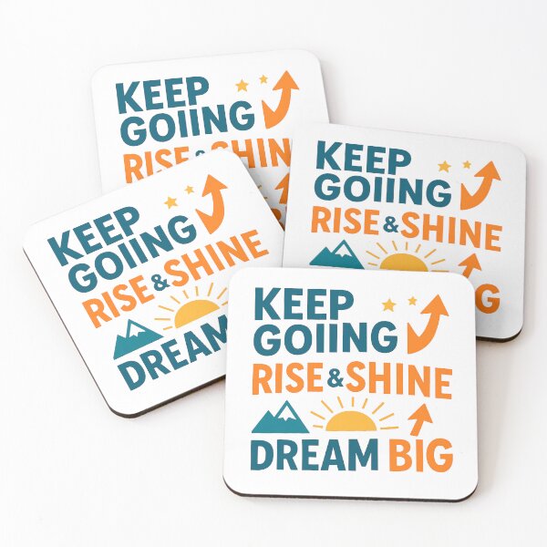 Item preview, Keep Going Rise and Shine Motivation Design designed and sold by OwnYourMood.