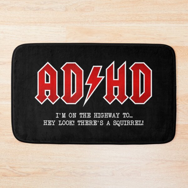 Item preview, Adhd Highway To... Hey Look A Squirrel Hard Rocker Adhd designed and sold by Drakss.
