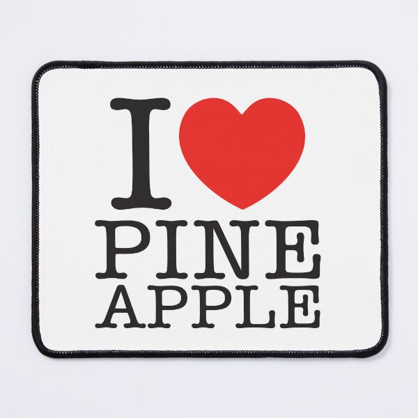 Item preview, I Love Pineapple designed and sold by shitpostee.