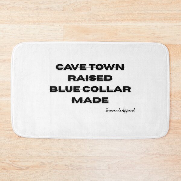 Item preview, Cave Town Raised Blue Collar Made Shirt – Welder Mechanic Miner Construction Worker Trucker Carpenter Pride Tee designed and sold by IronMade Apparel.