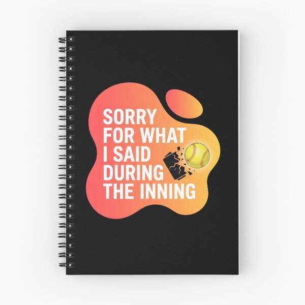 Item preview, Sorry for what I said during the inning | Softball designed and sold by SocialStaticz.