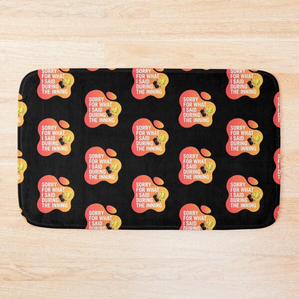 Item preview, Sorry for what I said during the inning | Softball designed and sold by SocialStaticz.
