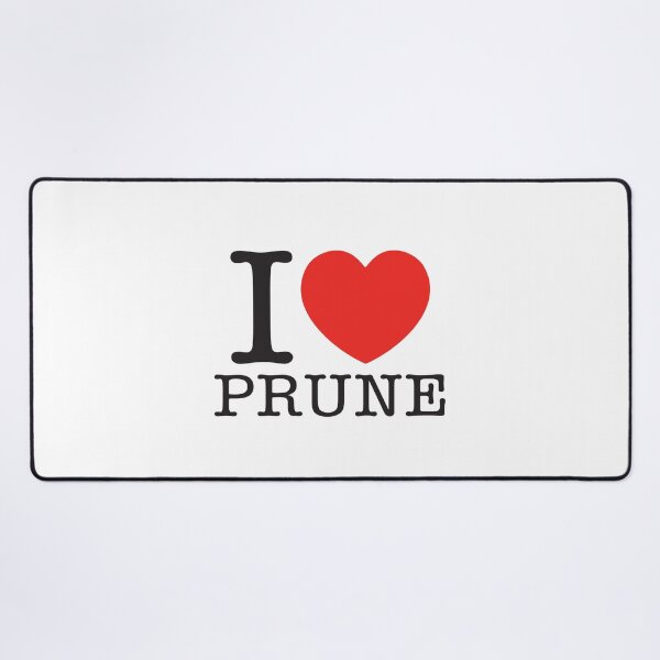 Item preview, I Love Prune designed and sold by shitpostee.