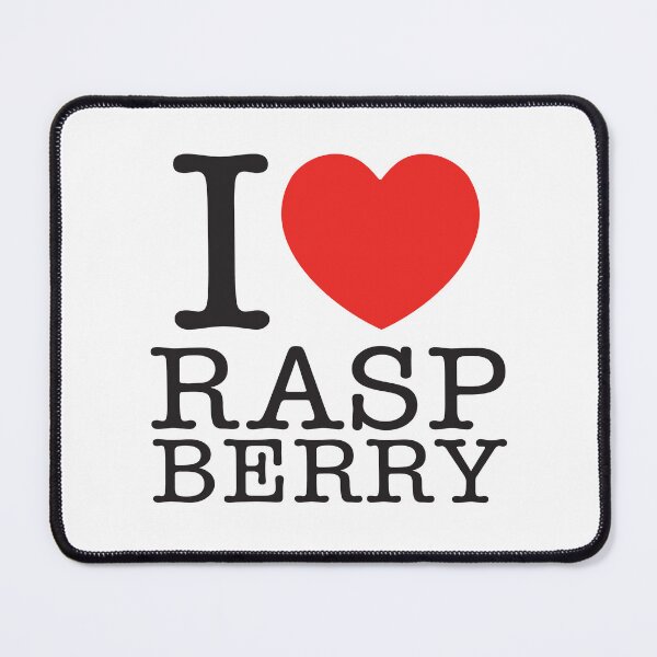 Item preview, I Love Raspberry designed and sold by shitpostee.