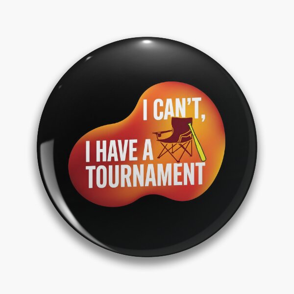 Item preview, I can't, I have a tournament | Softball designed and sold by SocialStaticz.