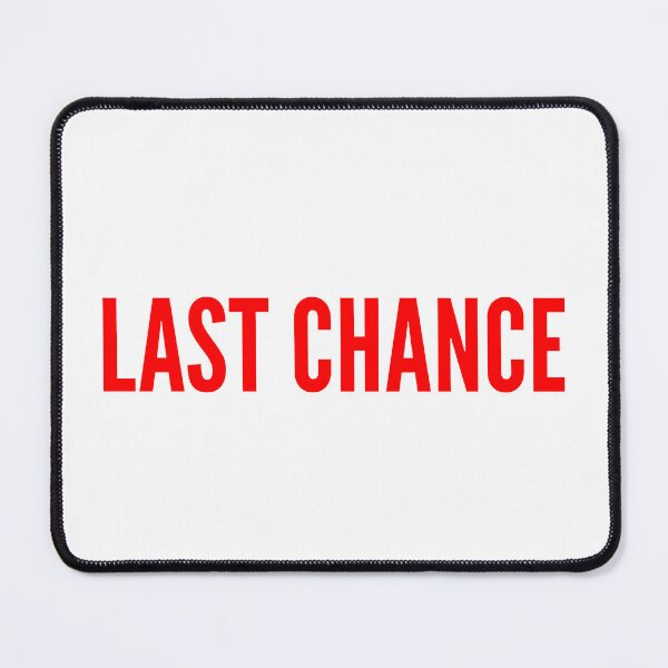 Item preview, LAST CHANCE → Final call, no rewind designed and sold by YOU SHOP NOW.