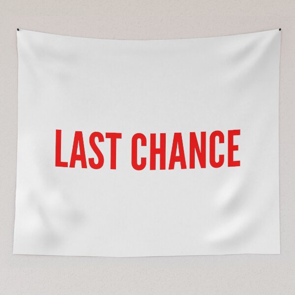 Item preview, LAST CHANCE → Final call, no rewind designed and sold by YOU SHOP NOW.