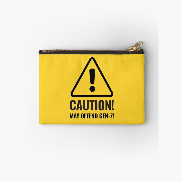 Item preview, CAUTION MAY OFFEND GEN-Z designed and sold by CEastwoodPhotos.