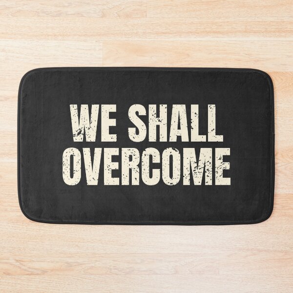 Item preview, We Shall Overcome designed and sold by Lone Frog.