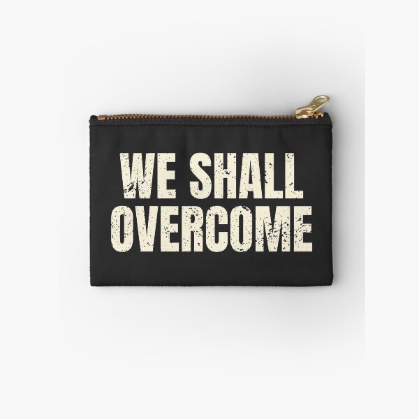 Item preview, We Shall Overcome designed and sold by Lone Frog.