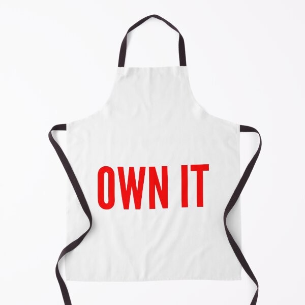 Item preview, OWN IT → Take it, make it yours designed and sold by YOU SHOP NOW.