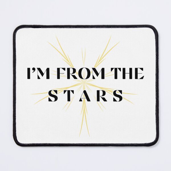 Item preview, I'm from the stars designed and sold by MindRebel.