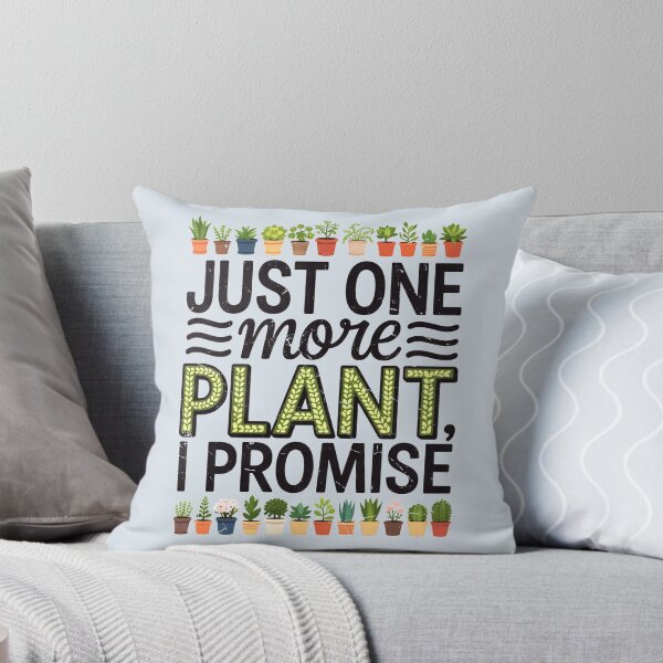 Item preview, Just One More Plant designed and sold by CharlottePlaceArt.
