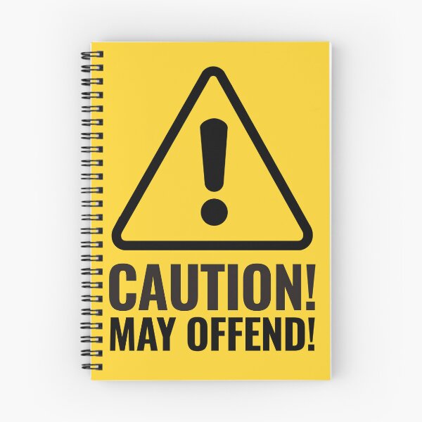 Item preview, CAUTION MAY OFFEND warning sign designed and sold by CEastwoodPhotos.