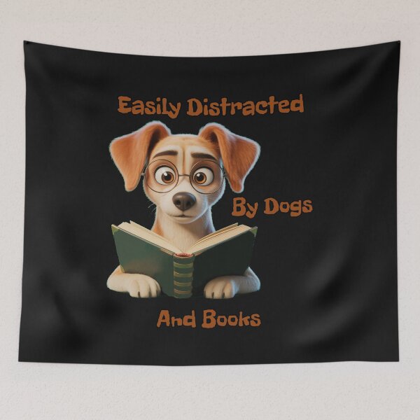 Item preview, Easily Distracted by Books and Dogs | Cozy Reader Life designed and sold by Versik-.