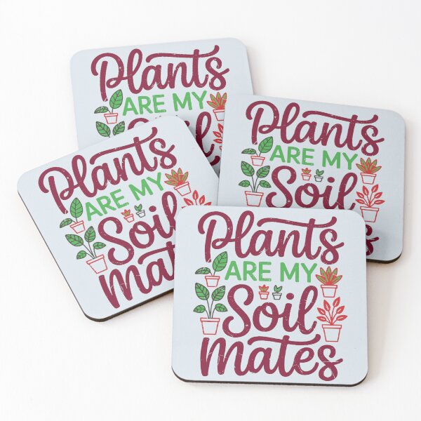 Item preview, Plants Are My Soil Mates designed and sold by CharlottePlaceArt.