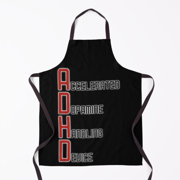 Item preview, ADHD funny quote - Accelerated Dopamine Handling Device designed and sold by MattC_Design.