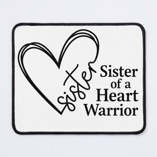 Item preview,  Sister of a Heart Warrior — Strong CHD Support Heart Fighter Family designed and sold by VibeOffline Studio.