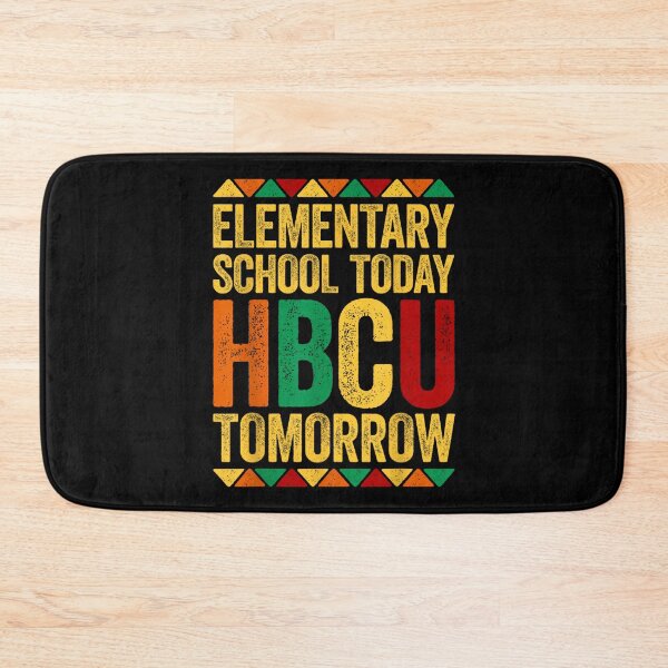 Item preview, Elementary School Today HBCU Tomorrow Future Graduate Black History Excellence Pride designed and sold by EvelysEmelia.