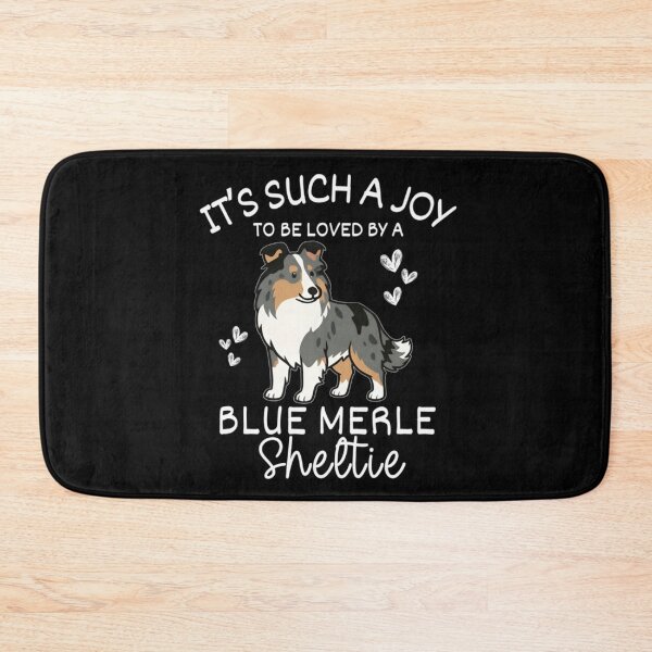 Item preview, It Is Such A Joy To Be Loved By A Blue Merle Sheltie Dog Lover designed and sold by EvelysEmelia.