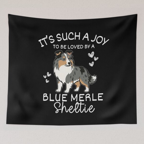 Item preview, It Is Such A Joy To Be Loved By A Blue Merle Sheltie Dog Lover designed and sold by EvelysEmelia.