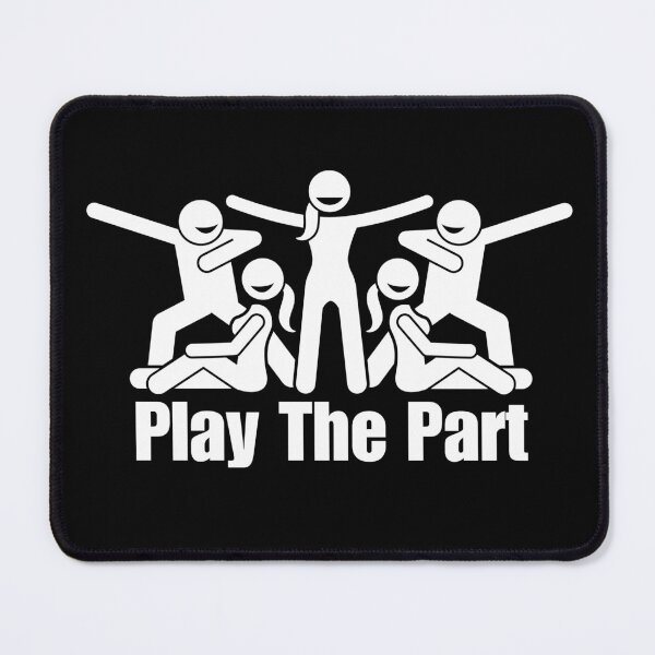 Item preview, PLAY THE PART designed and sold by ActOutTees.