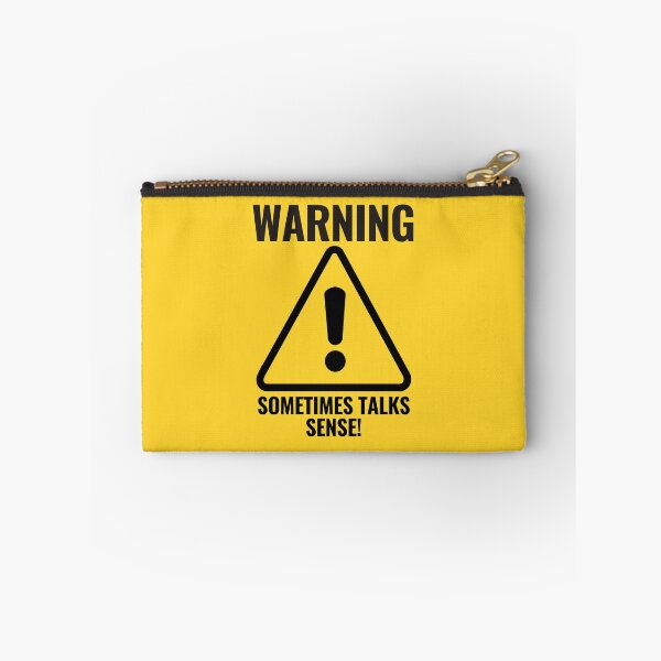 Item preview, WARNING SOMETIMES TALK SENSE warning sign designed and sold by CEastwoodPhotos.